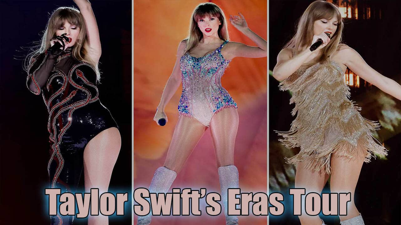 Taylor Swift’s Eras Tour