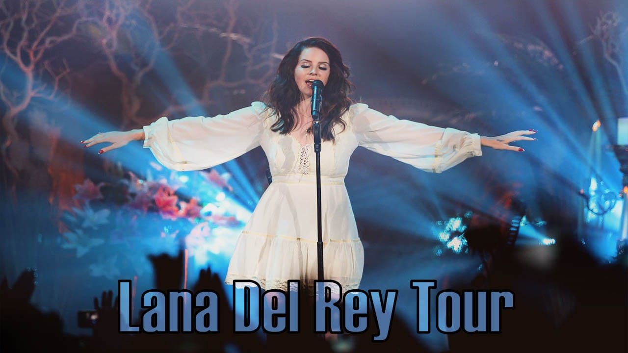 Lana Del Rey Tour